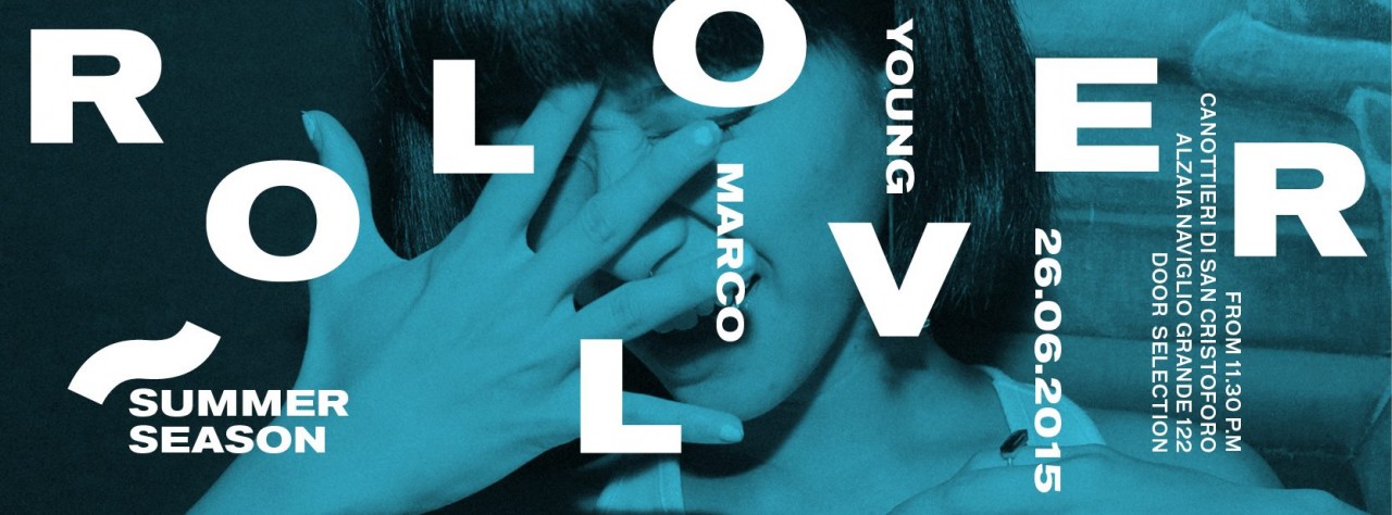 26.06.15 ROLLOVER SUMMER SEASON WITH YOUNG MARCO