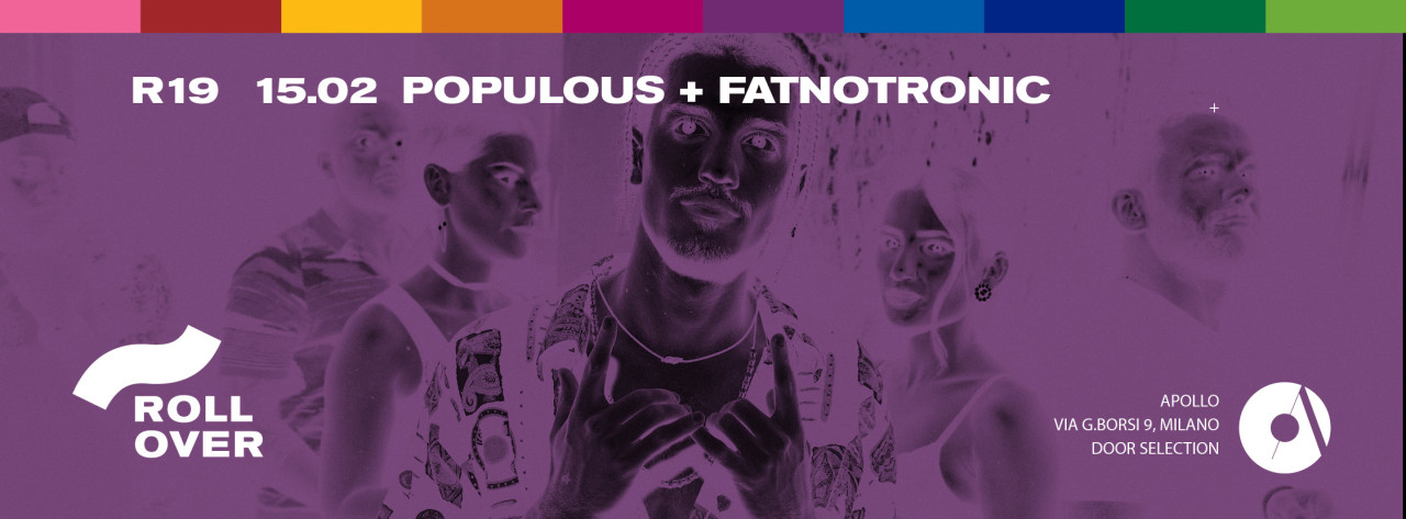 "ROLLOVER W/ POPULOUS & FATNOTRONIC"